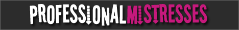 Professional Mistresses - UK Mistress and Professional Domination Guide